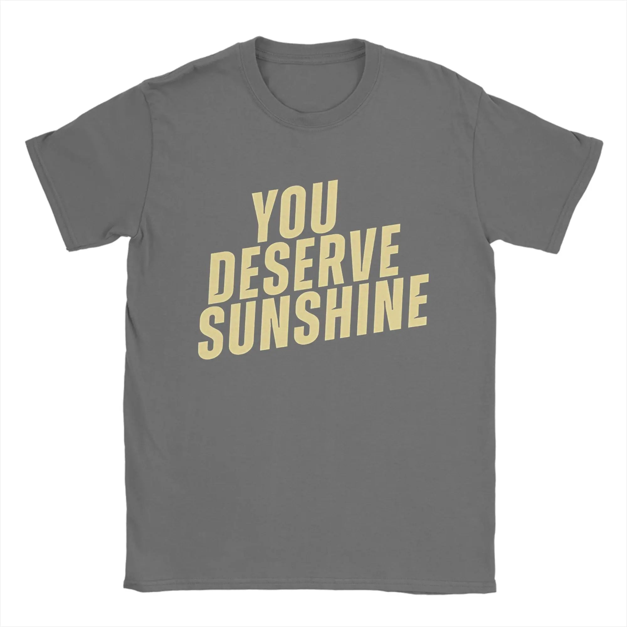 Men T-Shirts You Deserve Sunshine Scott Hunter Kip Grady Cotton Tee Shirt Short Sleeve Heated Rivalry T Shirt Printing